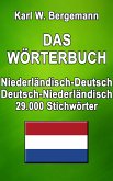 Das Wörterbuch Niederländisch-Deutsch / Deutsch-Niederländisch (eBook, ePUB)