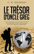 Le Trésor d'Oncle Greg: Un Roman Plein... - Bild 1