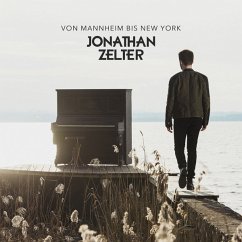 Von Mannheim Bis New York - Zelter,Jonathan