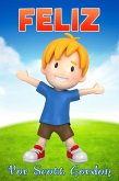 Feliz (eBook, ePUB) Feliz (eBook, ePUB)