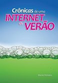 Crônicas de uma Internet de verão (eBook, ePUB) Crônicas de uma Internet de verão (eBook, ePUB)