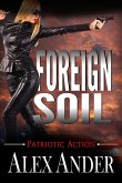 Foreign Soil (Patriotic Action & Adventure - Aaron Hardy, #7) (eBook, ePUB)