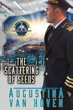 The Scattering of Seeds (A New Frontier) (eBook, ePUB) - Hoven, Augustina van