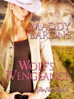 Cover Wolf's Vengeance (After the Crash, #6) (eBook, ePUB)