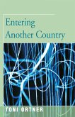 Entering Another Country (eBook, ePUB)