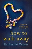 How to Walk Away (eBook, ePUB)