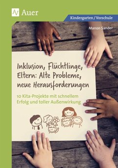 Inklusion, Flüchtlinge, Eltern: Alte Probleme, neue Herausforderungen - Sander, Manon