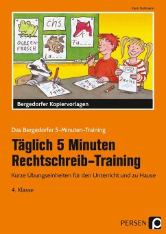 Täglich 5 Minuten Rechtschreib-Training 4. Klasse - Hohmann, Karin