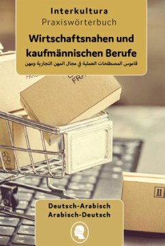 Interkultura Praxiswörterbuch für die wirtschaftsnahen und kaufmännischen Berufe - Khisrashah Nazrabi