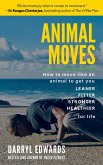Animal Moves: How to Move Like an Animal to Get You Leaner, Fitter, Stronger and Healthier for Life (eBook, ePUB)