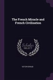 The French Miracle and French Civilisation