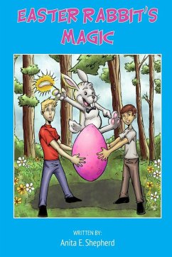 Easter Rabbit's Magic - Shepherd, Anita