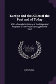 Europe and the Allies of the Past and of Today