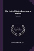 The United States Democratic Review; Volume 20