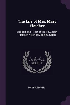 The Life of Mrs. Mary Fletcher - Fletcher, Mary