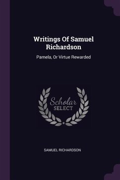 Writings Of Samuel Richardson - Richardson, Samuel