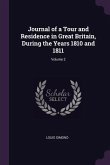 Journal of a Tour and Residence in Great Britain, During the Years 1810 and 1811; Volume 2