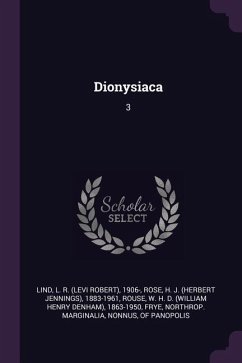 Dionysiaca - Lind, L R; Rose, H J; Rouse, W H D