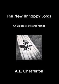 The New Unhappy Lords - Chesterton, A. K.