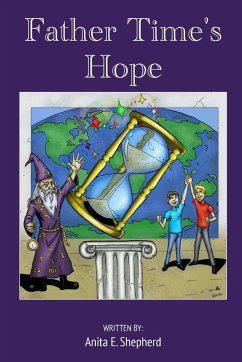 Father Time's Hope - Shepherd, Anita