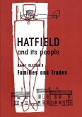 Hatfield and Its People Hatfield and Its People