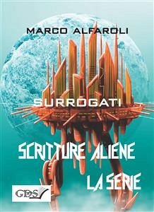 Surrogati (eBook, ePUB) - Alfaroli, Marco