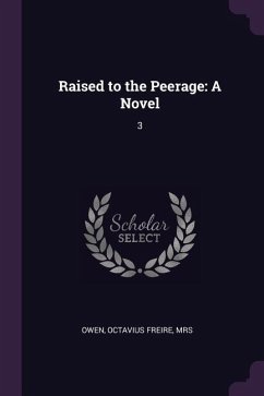 Raised to the Peerage - Owen, Octavius Freire