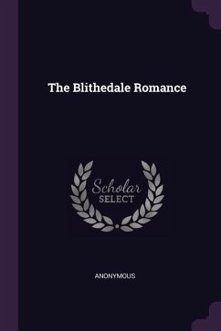 The Blithedale Romance - Anonymous