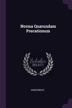 Norma Quarundam Precationum - Anonymous