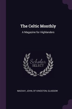 The Celtic Monthly - John, Of Kingston Glasgow