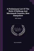 A Preliminary List Of The Birds Of Belknap And Merrimack Counties, New Hampshire