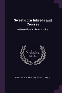 Sweet-corn Inbreds and Crosses - Huelsen, W a