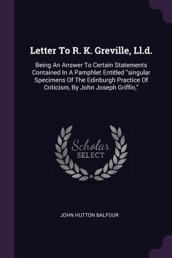 Letter To R. K. Greville, Ll.d. - Balfour, John Hutton