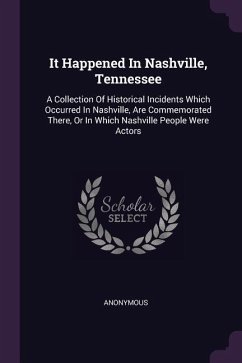 It Happened In Nashville, Tennessee - Anonymous