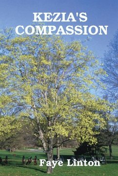 Kezia's Compassion - Linton, Faye