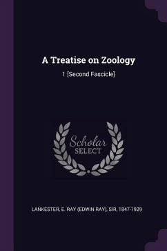 A Treatise on Zoology - Lankester, E Ray