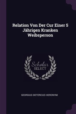 Relation Von Der Cur Einer 5 Jährigen Kranken Weibsperson