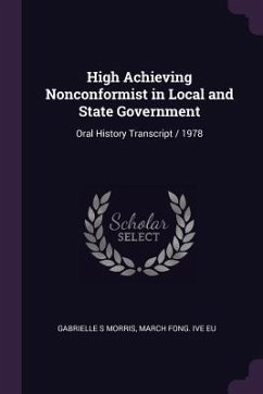 High Achieving Nonconformist in Local and State Government - Morris, Gabrielle S; Eu, March Fong Ive