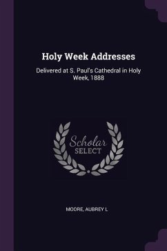 Holy Week Addresses