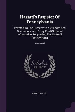 Hazard's Register Of Pennsylvania