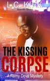 The Kissing Corpse (The Case Files of Remy Dove, #2) (eBook, ePUB)