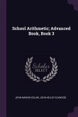 School Arithmetic; Advanced Book, Book 3