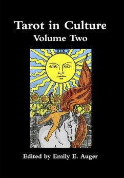 Tarot in Culture Volume Two - Auger, Emily E.