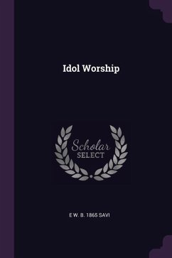 Idol Worship - Savi, E W B