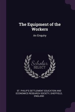 The Equipment of the Workers