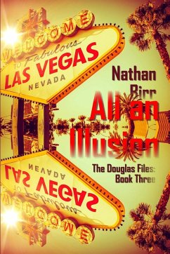 All an Illusion - The Douglas Files - Birr, Nathan