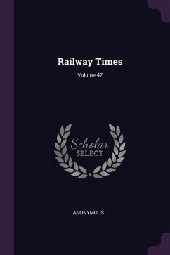 Railway Times; Volume 47