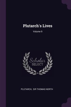 Plutarch's Lives; Volume 9