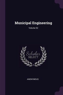 Municipal Engineering; Volume 52