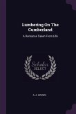 Lumbering On The Cumberland